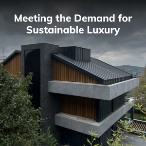 Meeting the Demand for Sustainable Luxury